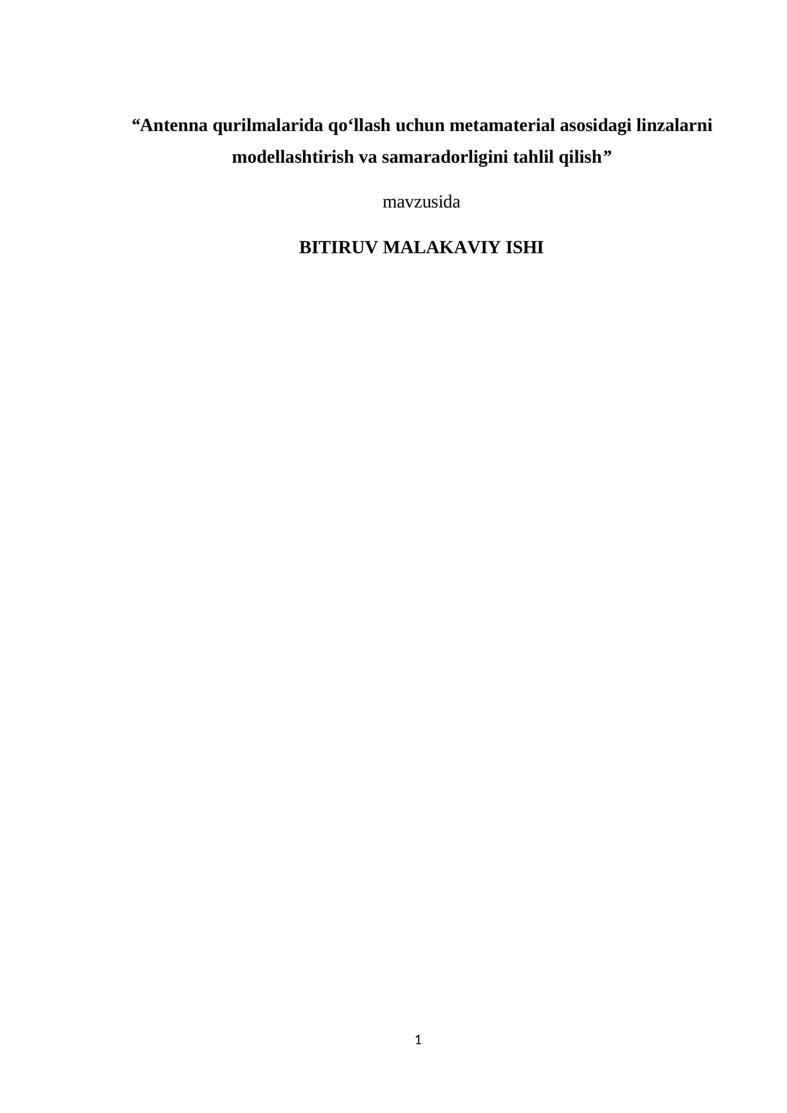 Metamaterial asosidagi linzalarni modellashtirish va samaradorligini tahlil qilish | Diplom ishi | Bitiruv Malakaviy Ish BMI