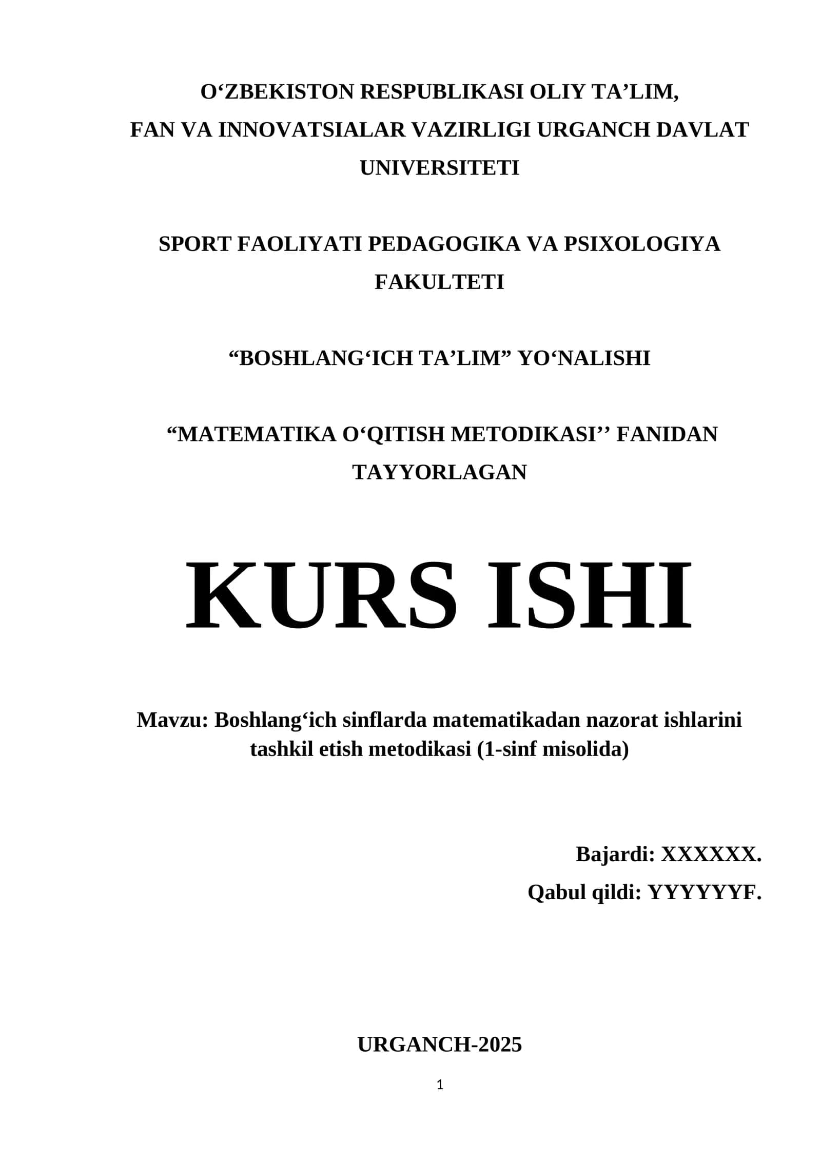 Boshlang‘ich sinflarda matematikadan nazorat ishlarini tashkil etish metodikasi (1-sinf misolida)