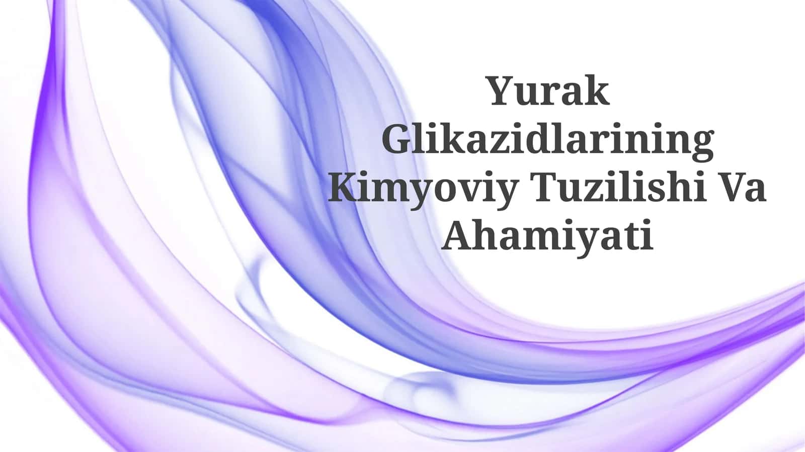 Yurak Glikazidlarining Kimyoviy TuzilishiVaAhamiyati