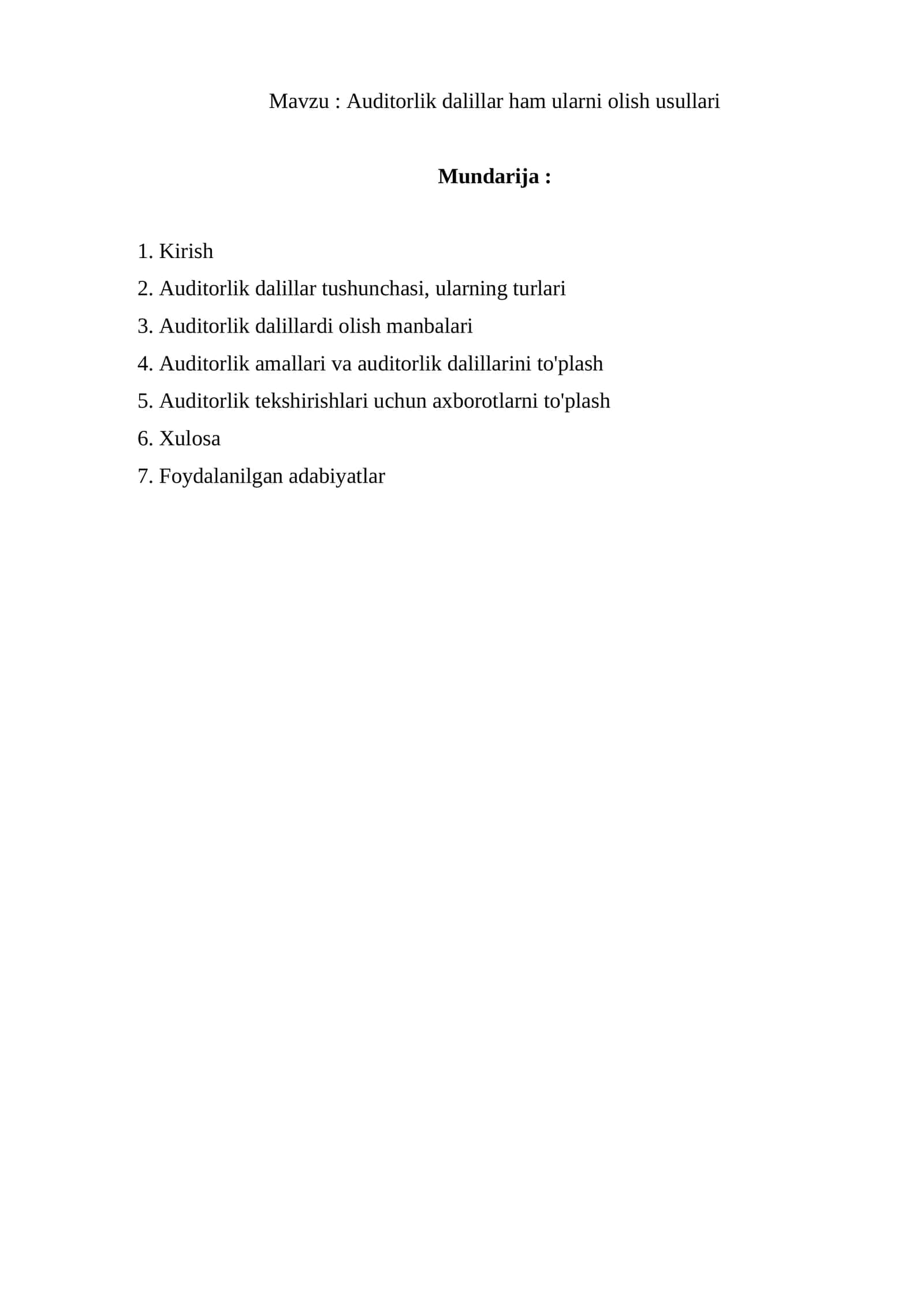 Auditorlik dalillar ham ularni olish usullari