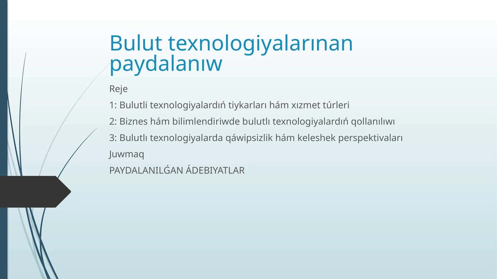 Bulut texnologiyalarınan paydalanıw
