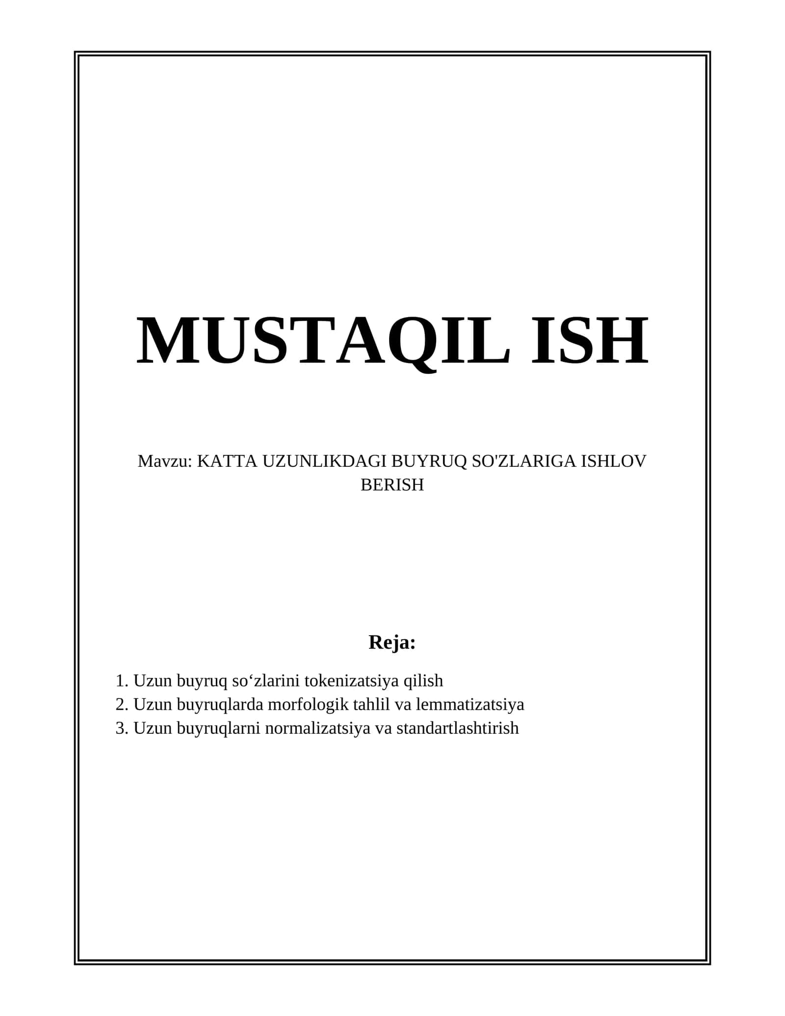 KATTA UZUNLIKDAGI BUYRUQ SO'ZLARIGA ISHLOV BERISH