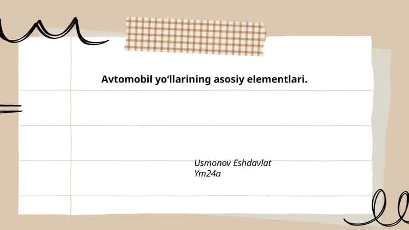 Avtomobil yoʻllarining asosiy elementlari