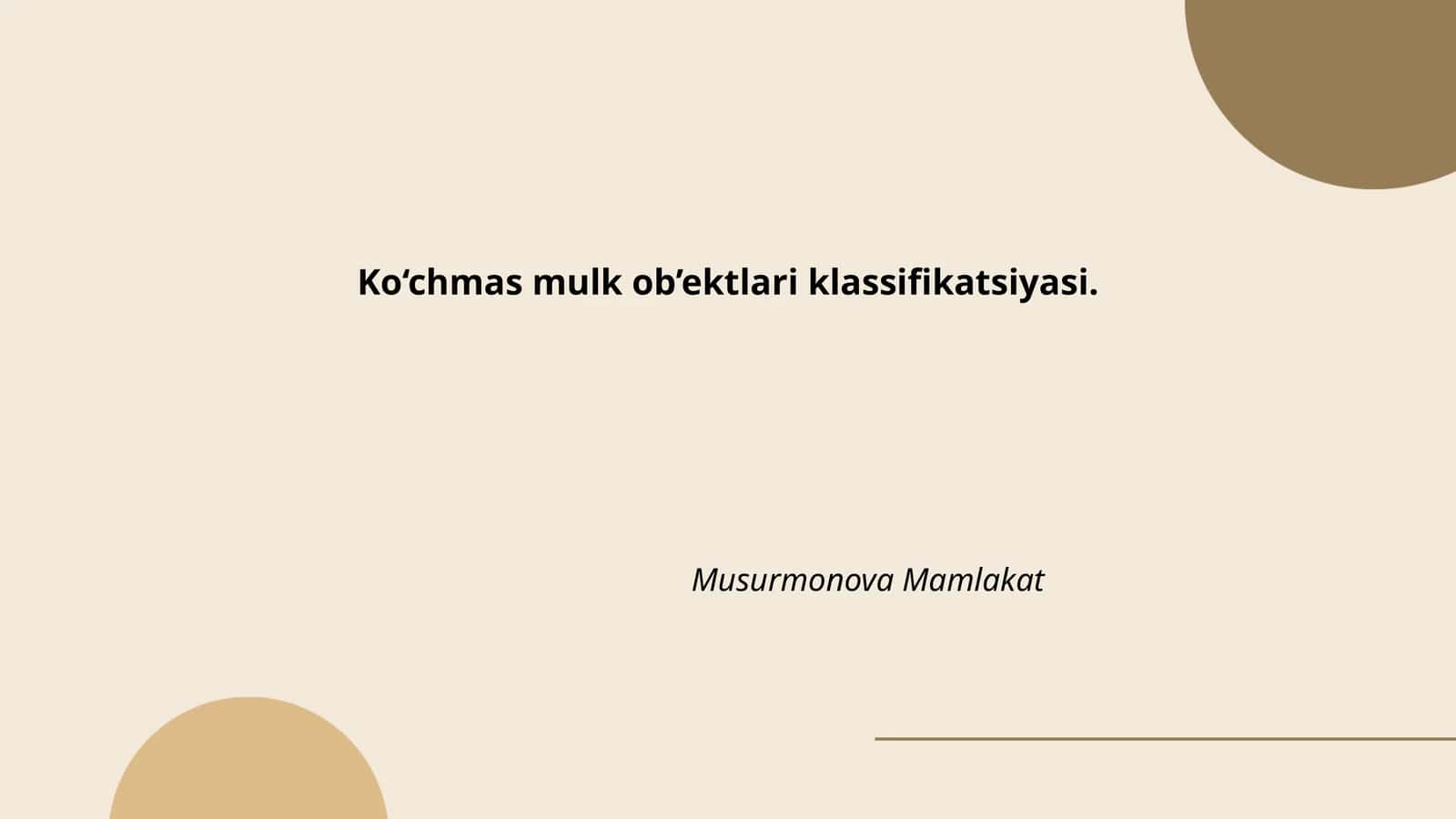 Ko‘chmas mulk ob’ektlari klassifikatsiyasi