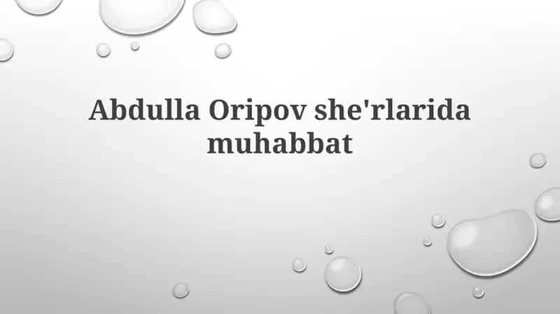 Abdulla Oripov she'rlarida muhabbat