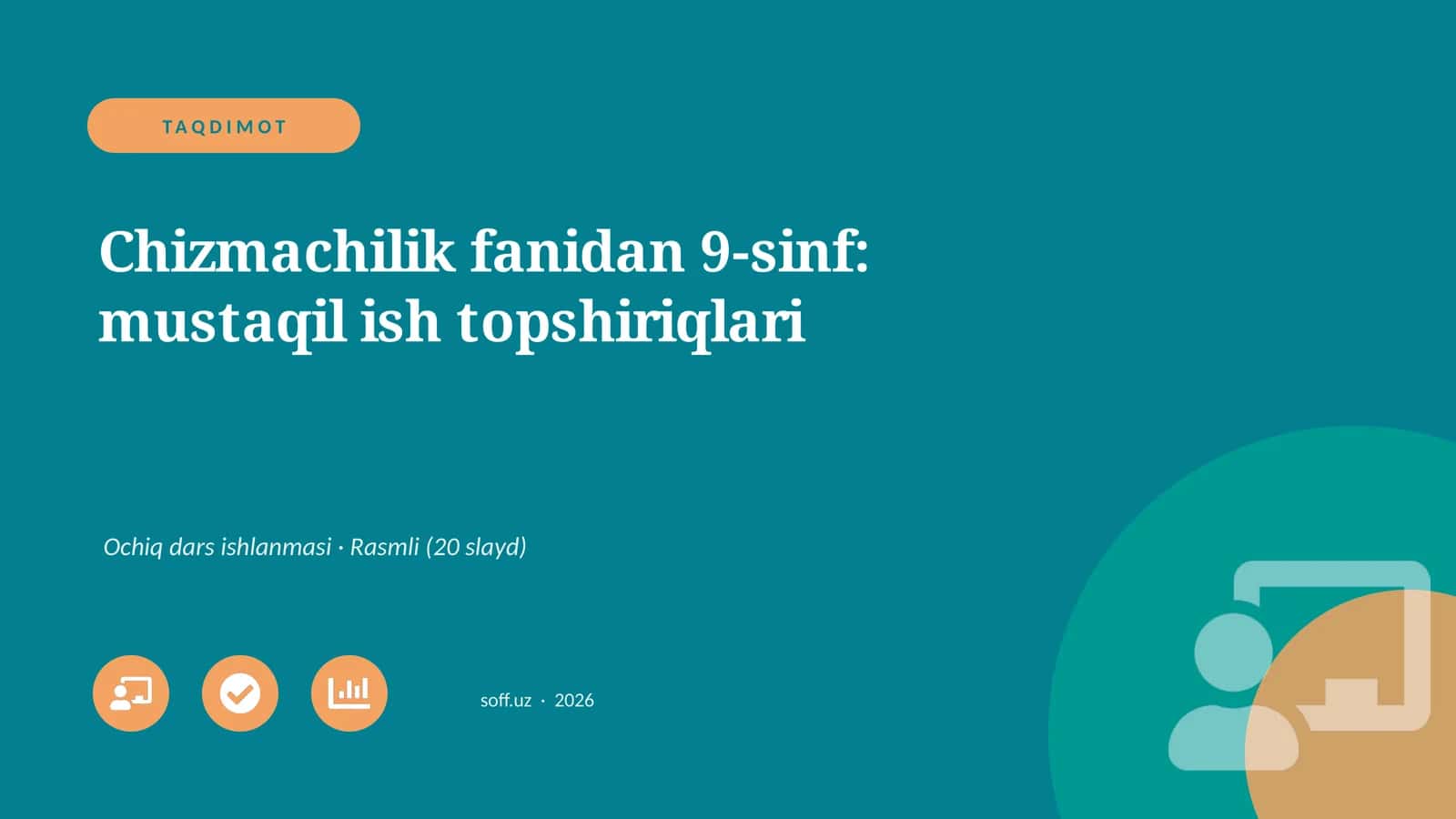 Chizmachilik fanidan 9-sinf: mustaqil ish topshiriqlari
