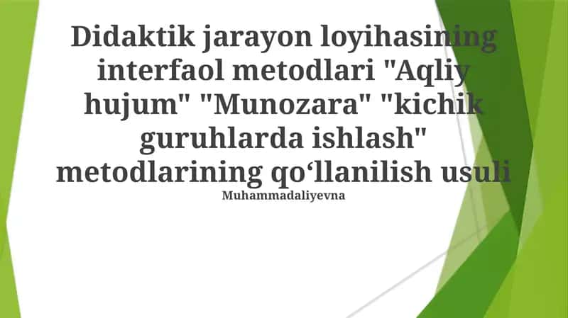 Didaktik jarayon loyihasining interfaol metodlari