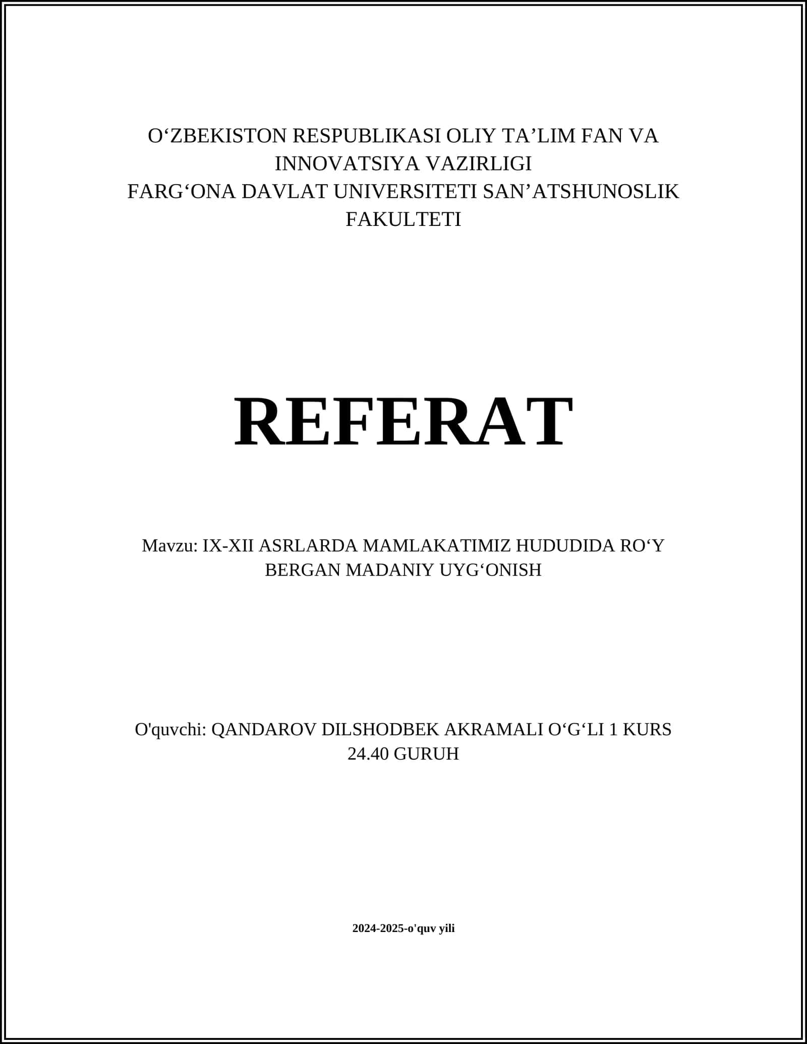 IX-XII ASRLARDA MAMLAKATIMIZ HUDUDIDA ROʻY BERGAN MADANIY UYGʻONISH