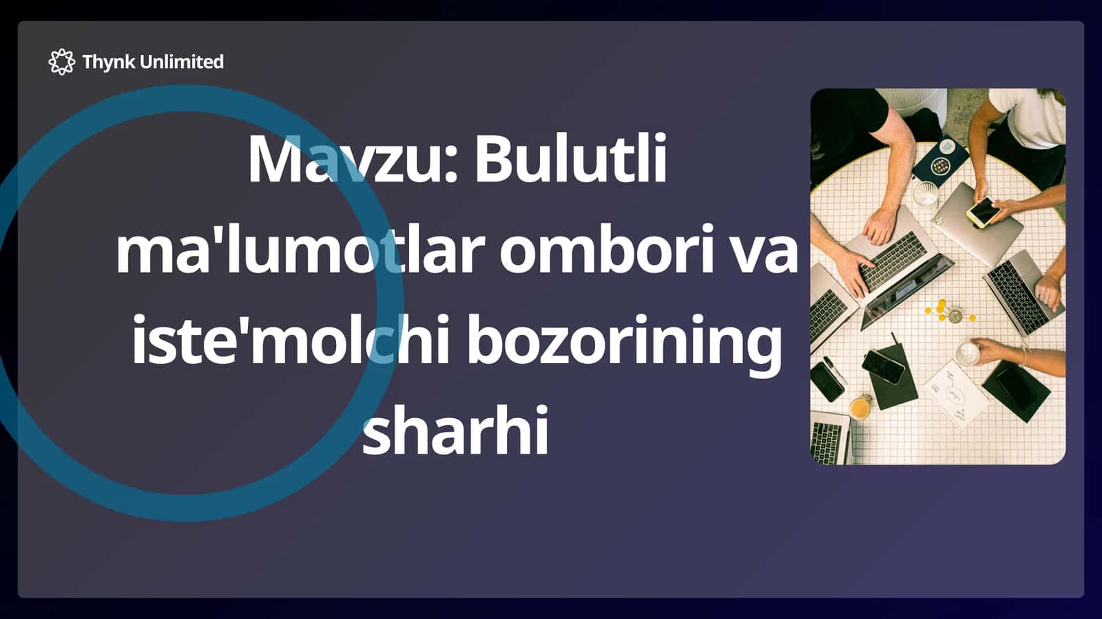Bulutli ma'lumotlar ombori va iste'molchi bozorining sharhi