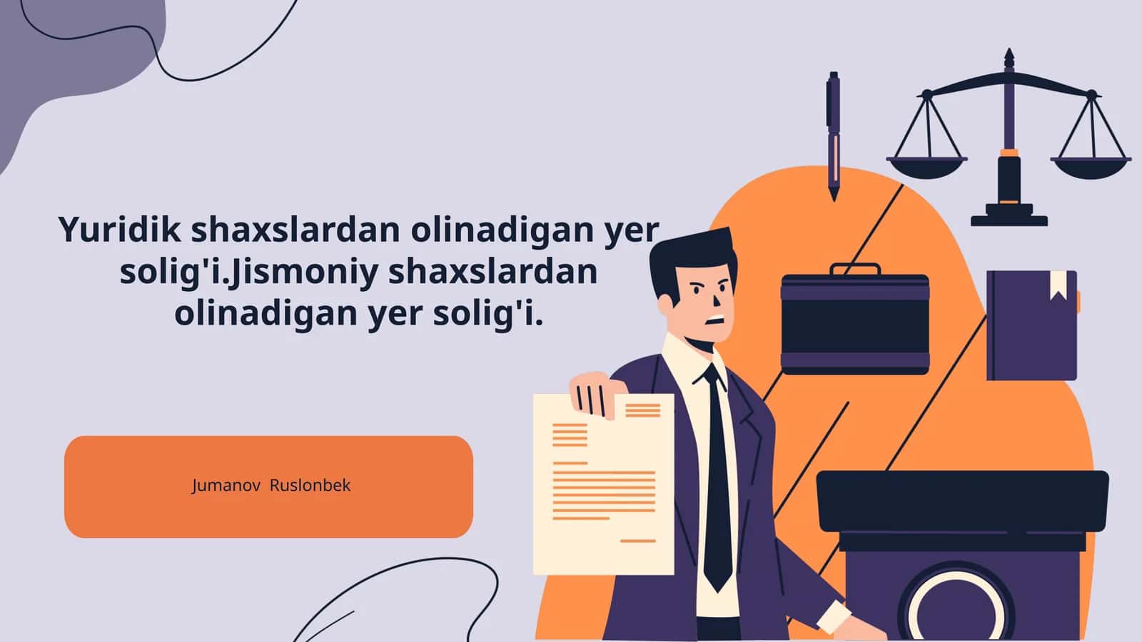 Yuridik shaxslardan olinadigan yer solig'i.Jismoniy shaxslardan olinadigan yer solig'i