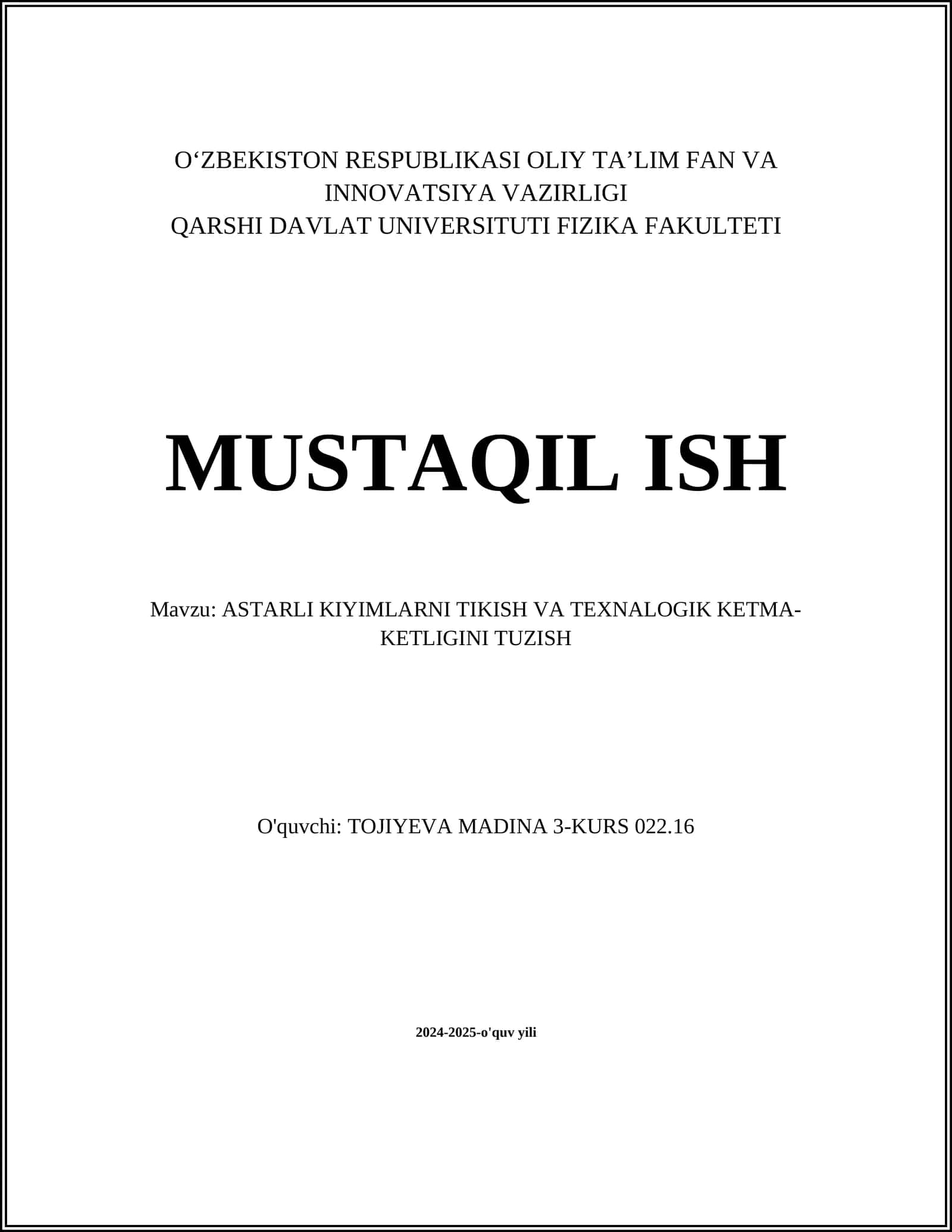 ASTARLI KIYIMLARNI TIKISH VA TEXNALOGIK KETMA-KETLIGINI TUZISH