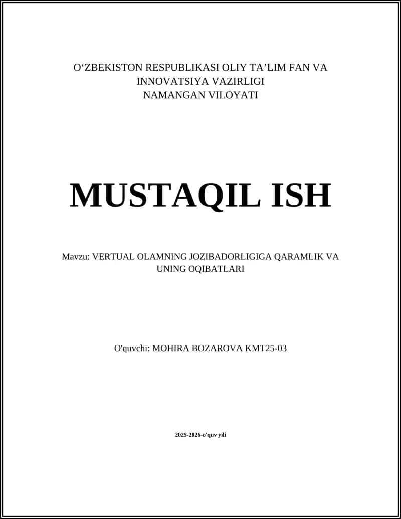 VERTUAL OLAMNING JOZIBADORLIGIGA QARAMLIK VA UNING OQIBATLARI