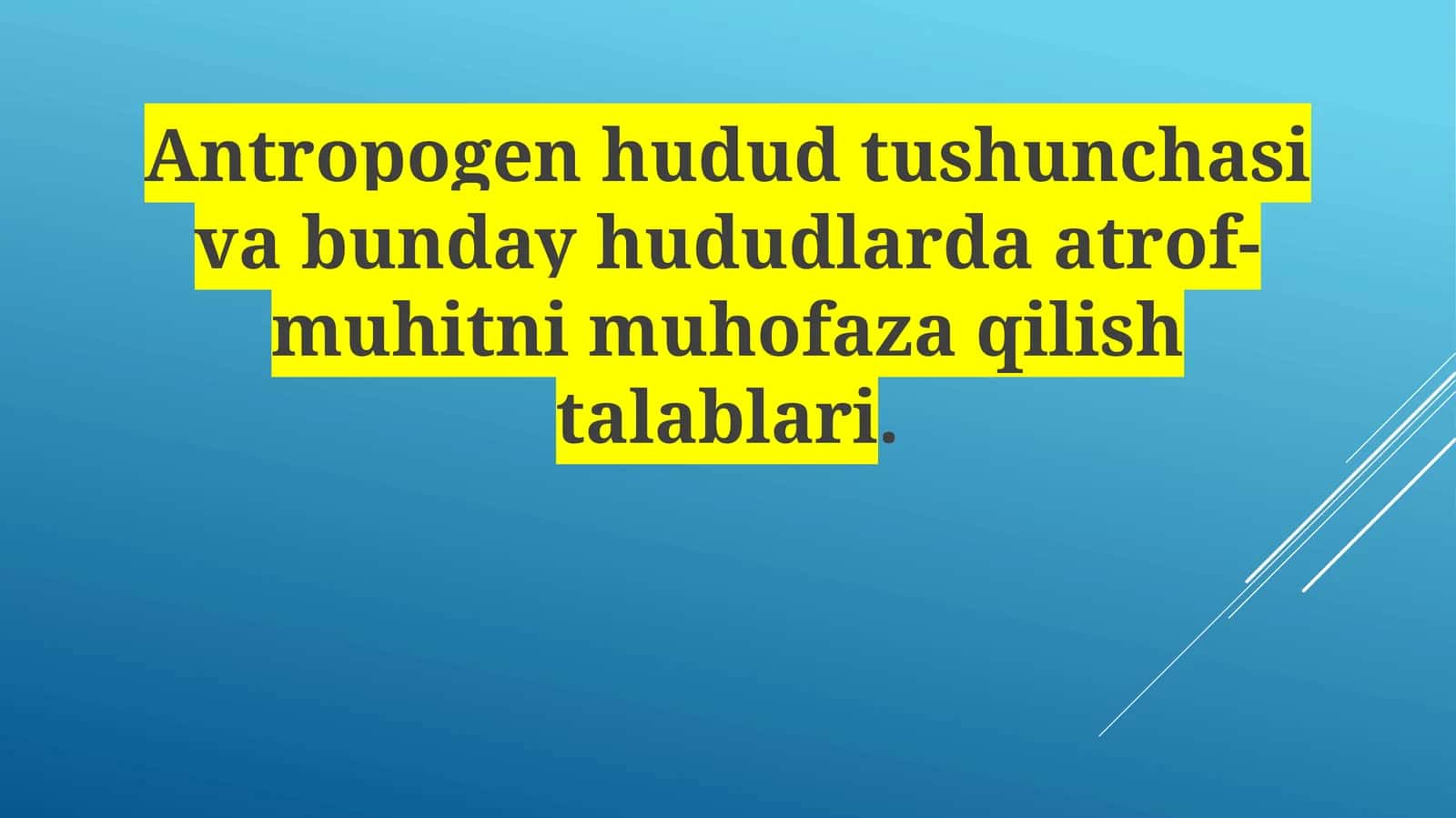 Antropogen hudud tushunchasi