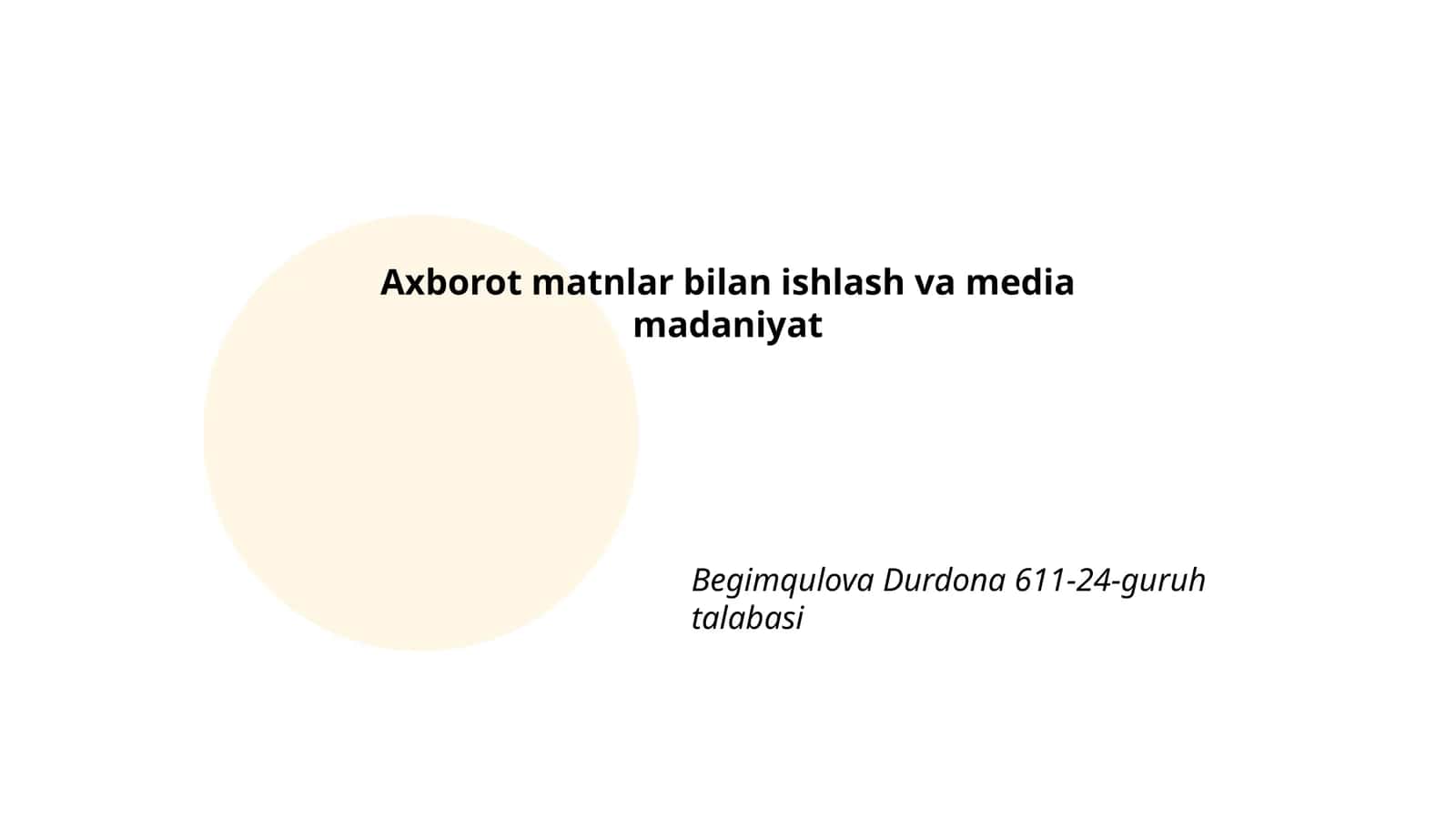 Axborot matnlar bilan ishlash va media madaniyat
