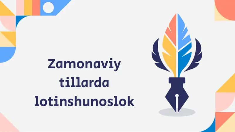 Zamonaviy tillarda lotinshunoslik