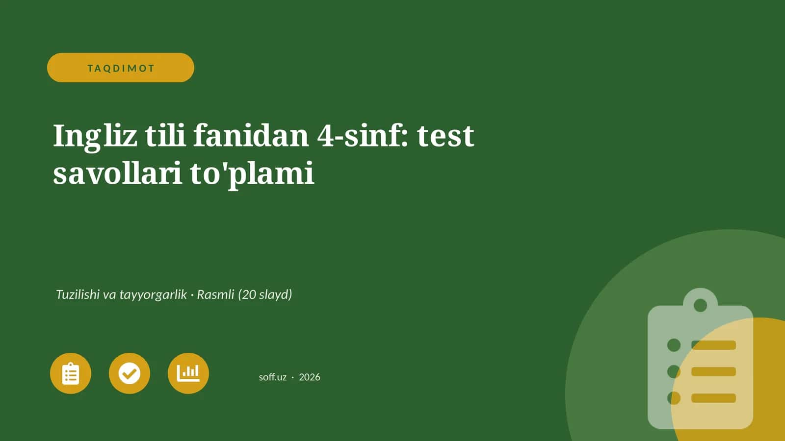 Ingliz tili fanidan 4-sinf: test savollari to'plami
