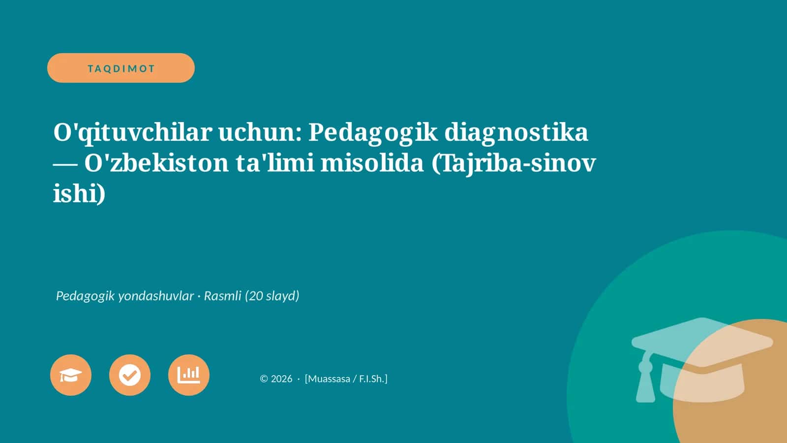 Pedagogik diagnostika — O'zbekiston ta'limi misolida (Tajriba-sinov ishi)