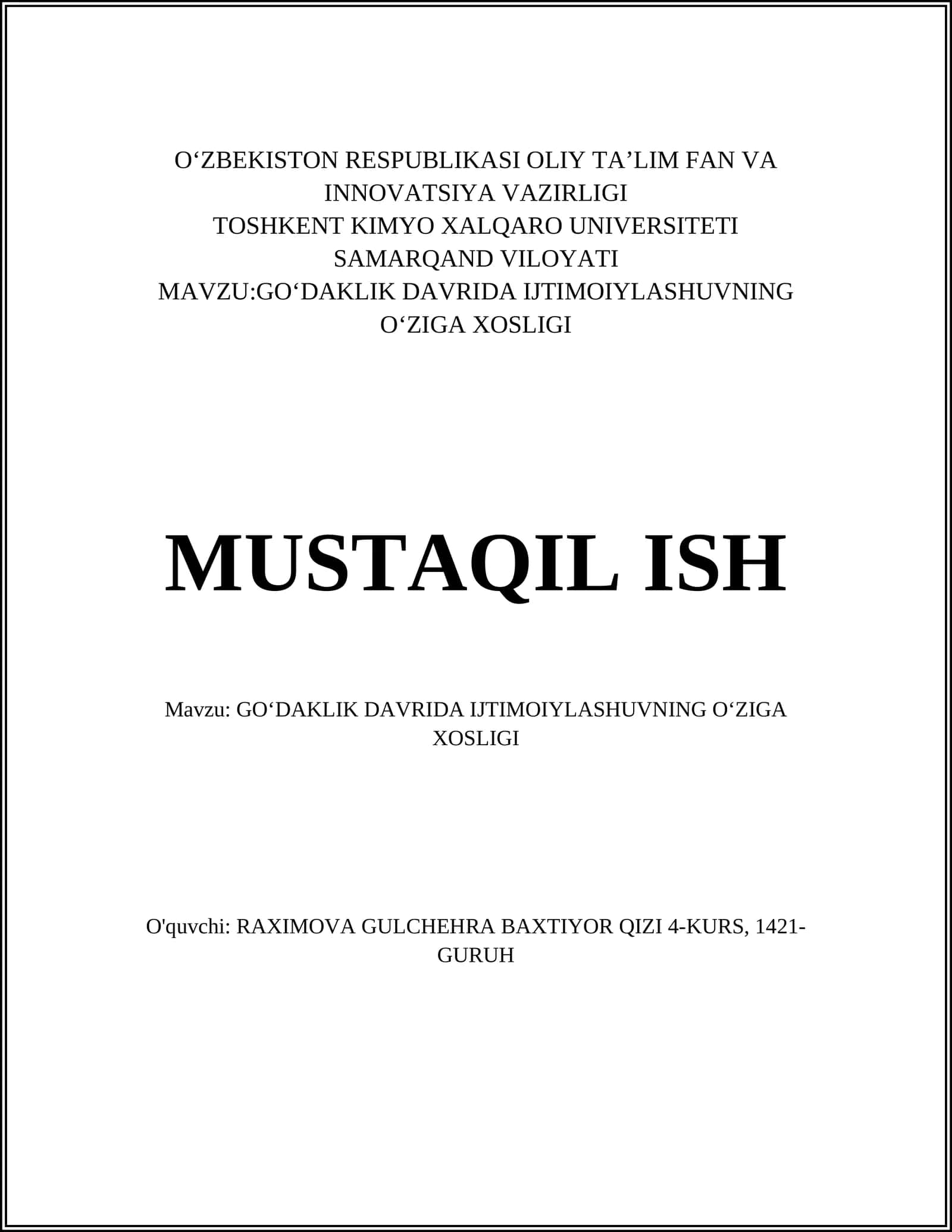 GOʻDAKLIK DAVRIDA IJTIMOIYLASHUVNING OʻZIGA XOSLIGI