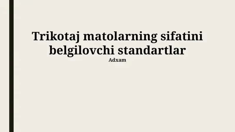 Ipning sifati va xususiyatlari