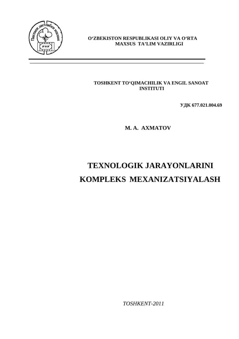 Texnologik jarayonlarini kompleks mexanizatsiyalash
