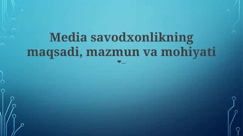 Media Savodxonligi Ko'nikmalarini Qo'llash