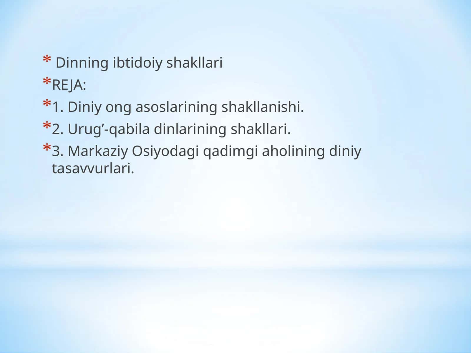 Dinning ibtidoiy shakllari