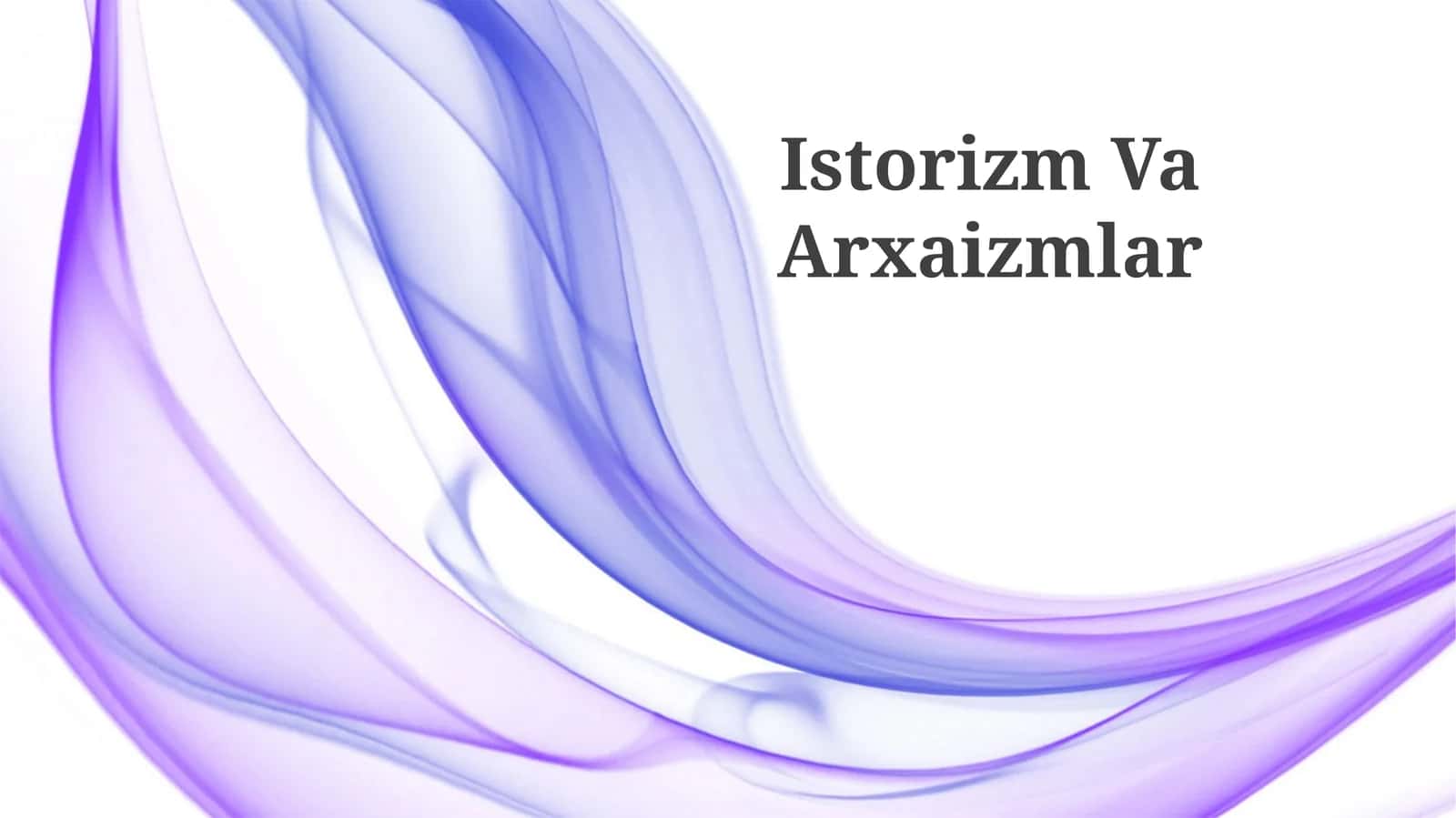 Istorizm Va Arxaizmlar