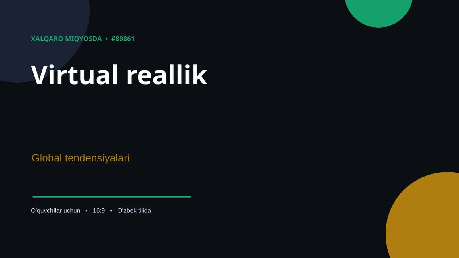XALQARO MIQYOSDA • #89861 Virtual reallik Global tendensiyalari O'quvchilar uchun • 16:9 • O'zbek tilida