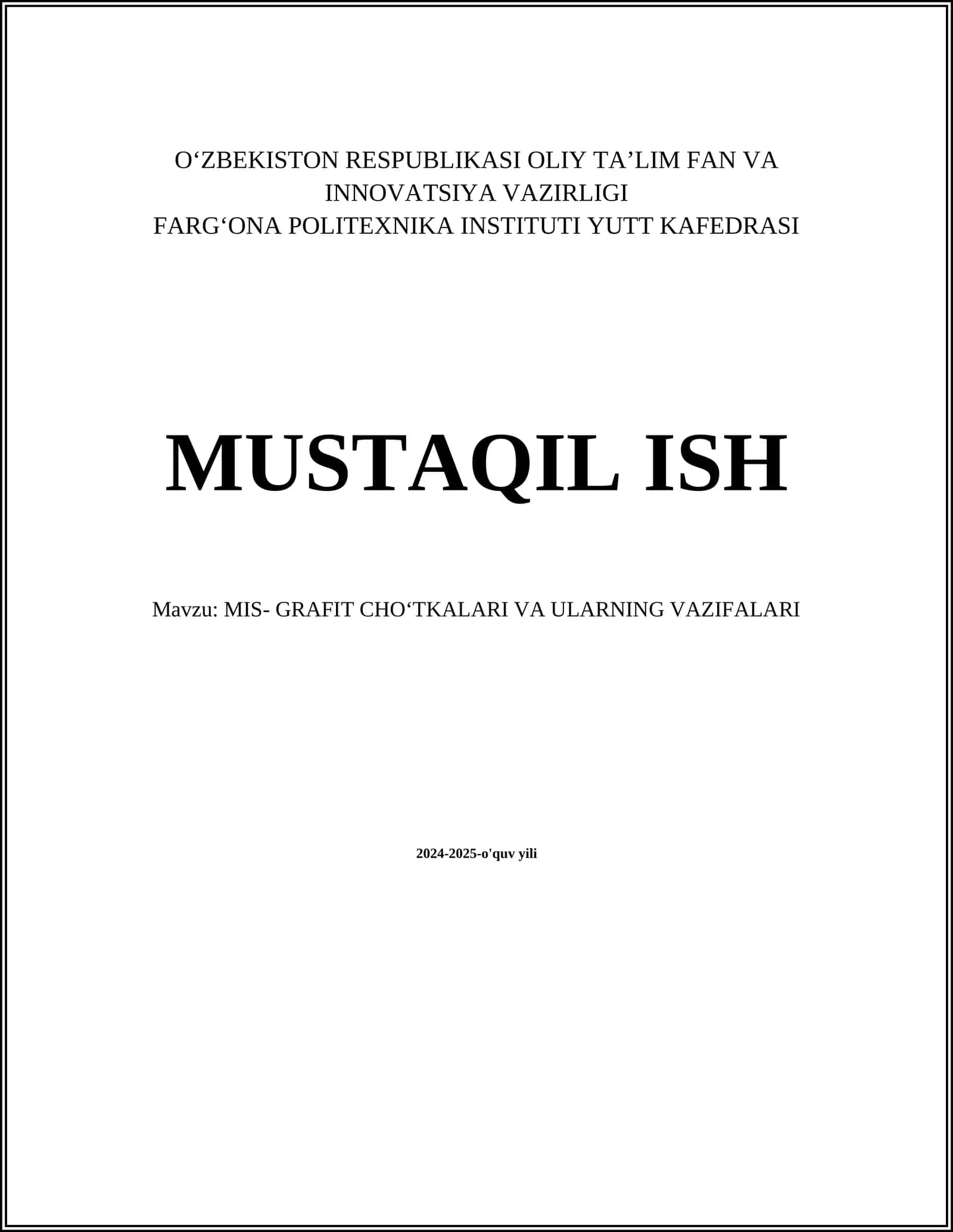 MIS- GRAFIT CHOʻTKALARI VA ULARNING VAZIFALARI