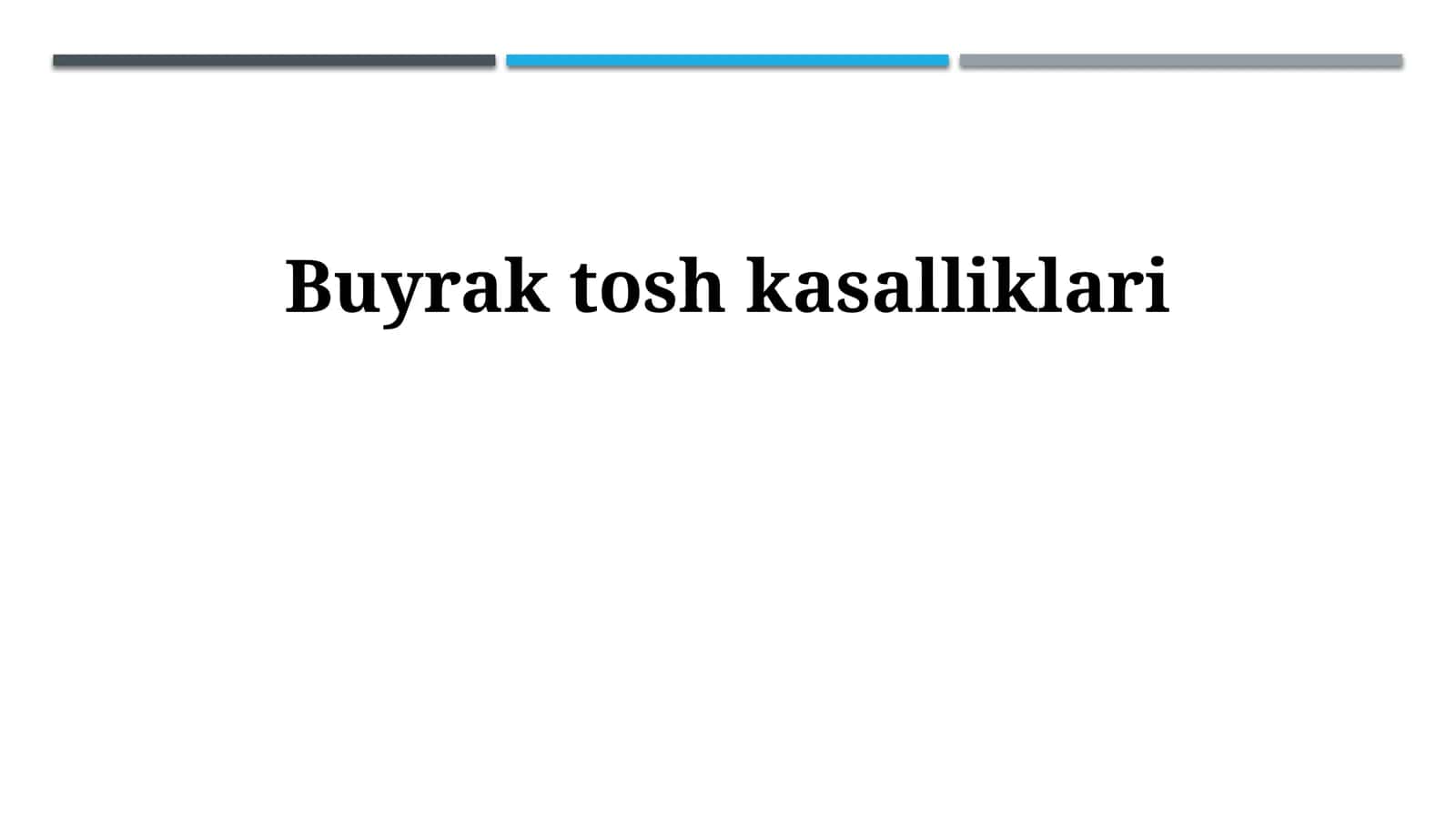 Buyrak tosh kasalliklari