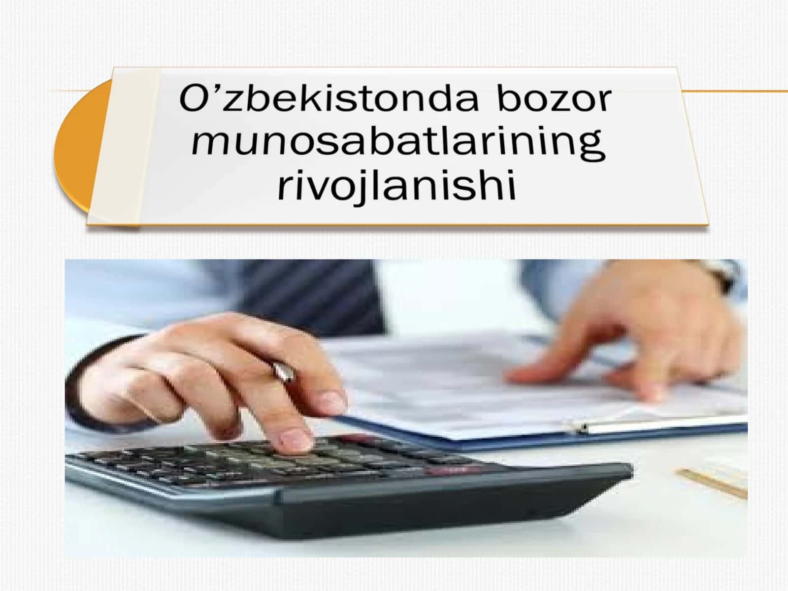 O’zbekistonda bozor munosabatlarining rivojlanishi