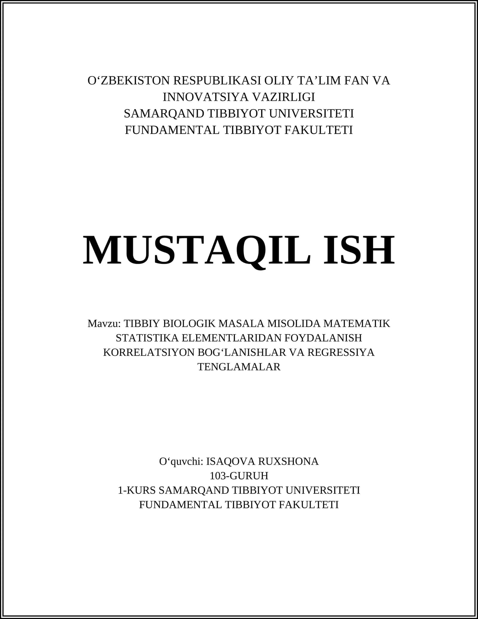TIBBIY BIOLOGIK MASALA MISOLIDA MATEMATIK STATISTIKA ELEMENTLARIDAN FOYDALANISH KORRELATSIYON BOG‘LANISHLAR VA REGRESSIYA TENGLAMALAR