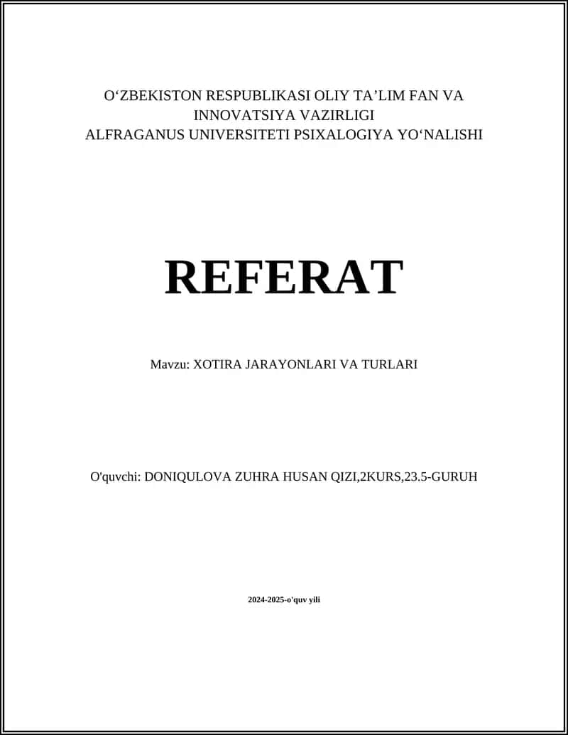 Xotira Jarayonlari va Turlari Referat
