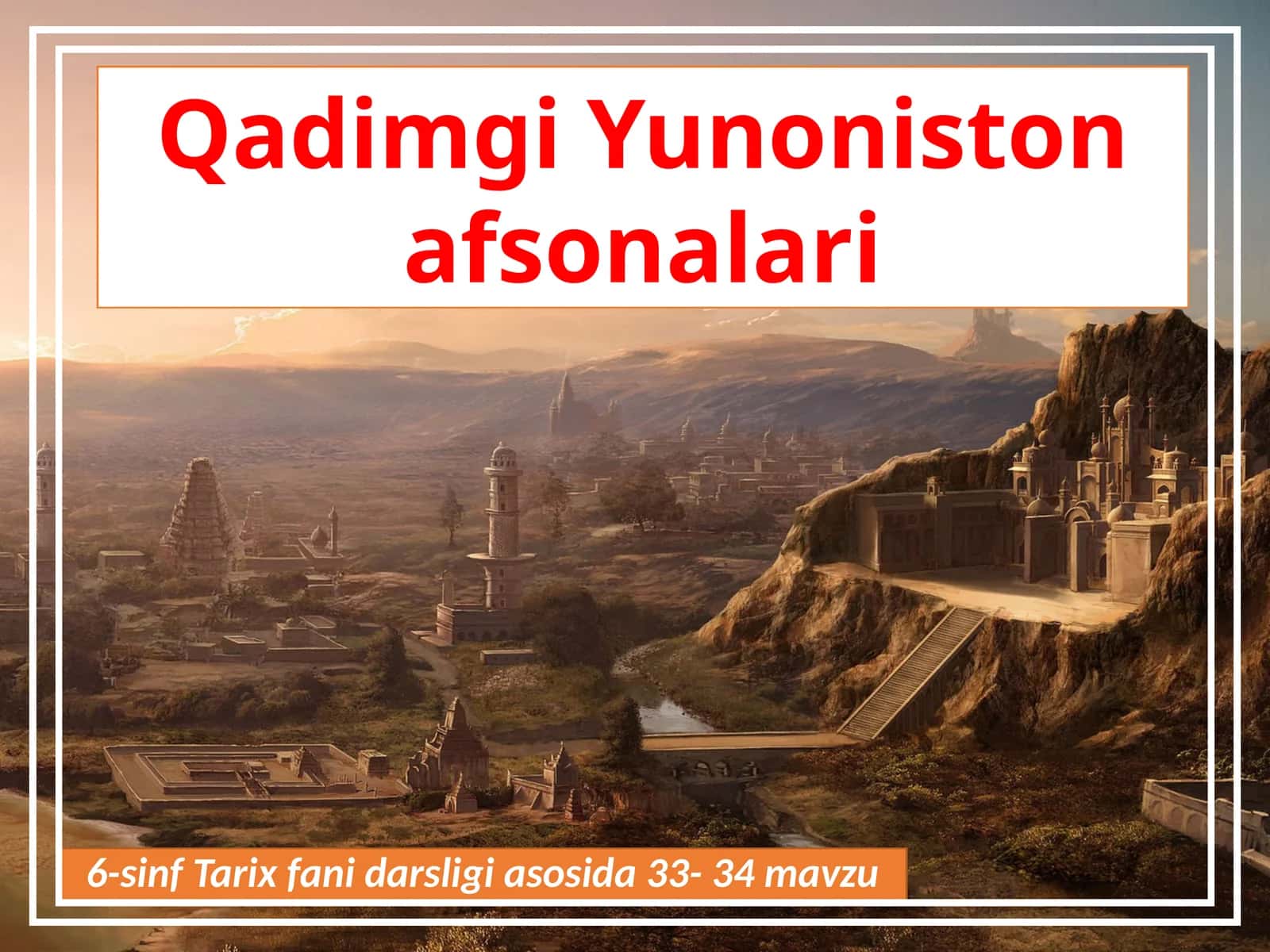 6-sinf Tarix fanidan Qadimgi Yunoniston afsonalari dars taqdimot