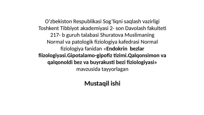 Endokrin bezlar fiziologiyasi. Gipotalamo-gipofiz tizimi.