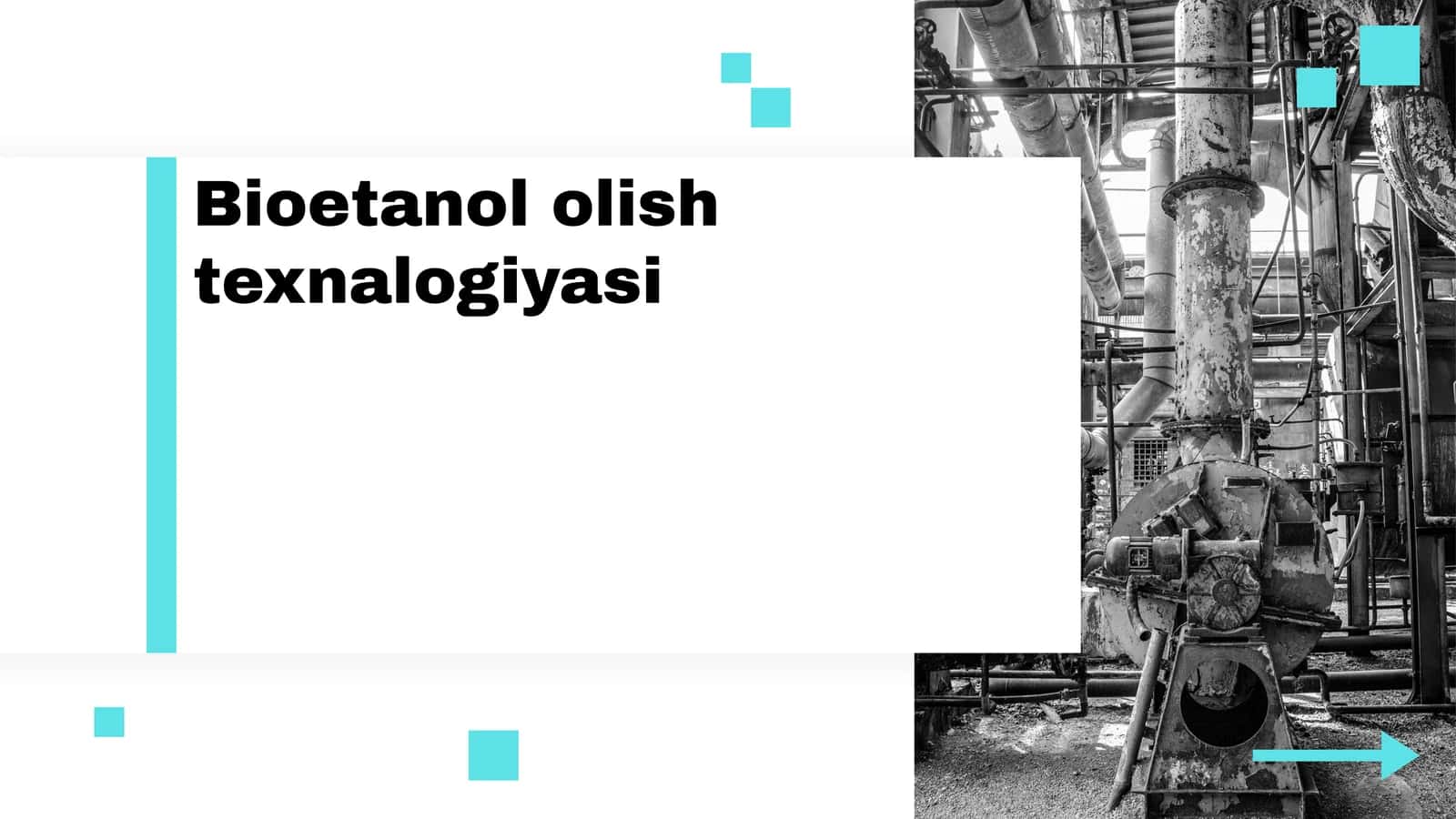 Bioetanol olish texnalogiyasi