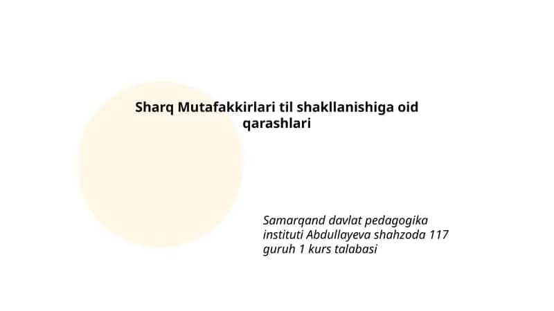 Sharq Mutafakkirlari til shakllanishiga oid qarashlari