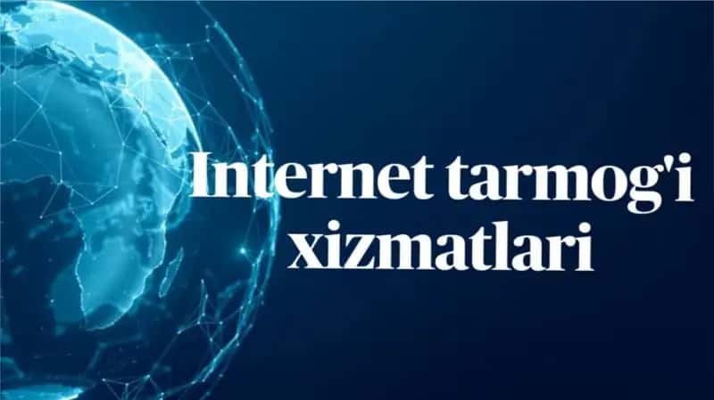 Internet tarmoq xizmatlari