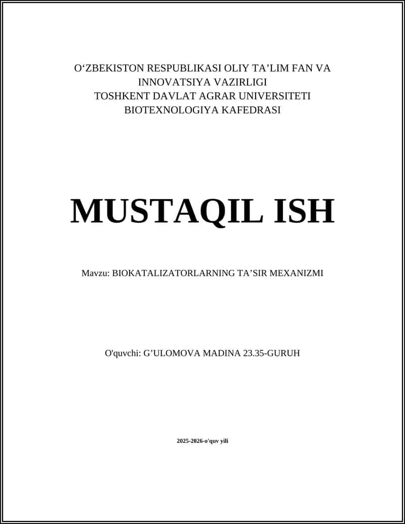 BIOKATALIZATORLARNING TA’SIR MEXANIZMI