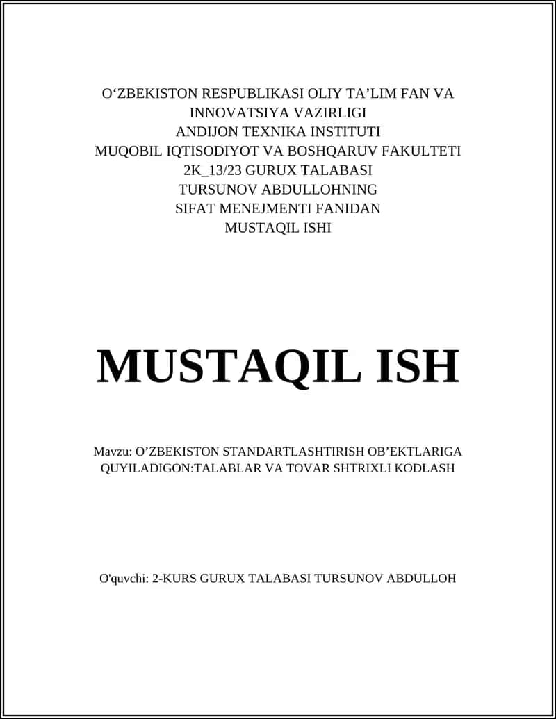 O’ZBEKISTON STANDARTLASHTIRISH OB’EKTLARIGA QUYILADIGON:TALABLAR VA TOVAR SHTRIXLI KODLASH