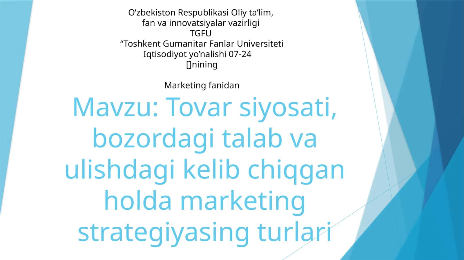Tovar siyosati, bozordagi talab va ulishdagi kelib chiqgan holda marketing strategiyasing turlari