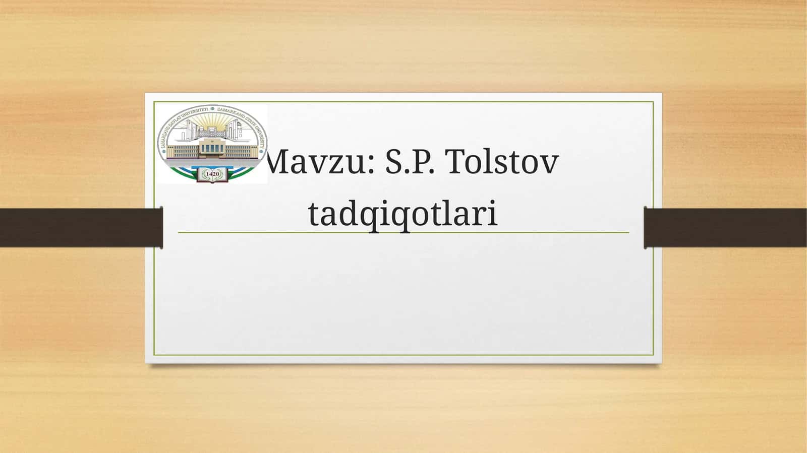 S.P. Tolstov tadqiqotlari