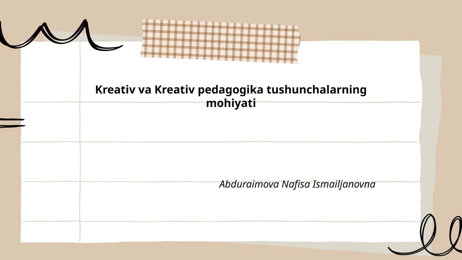 Kreativ va Kreativ pedagogika tushunchalarning mohiyati