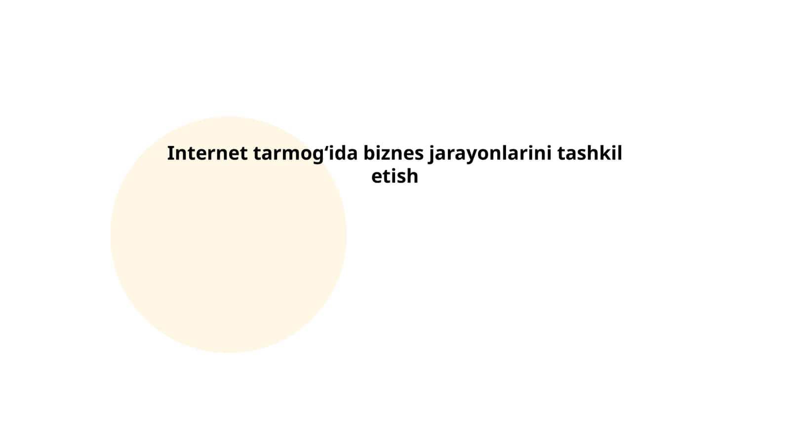 Internet tarmogʻida biznes modelini yaratish