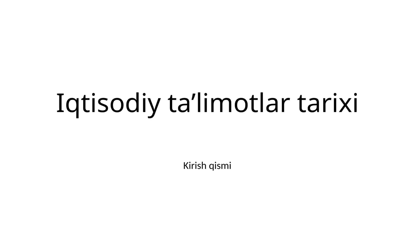 Iqtisodiy ta’limotlar tarixi