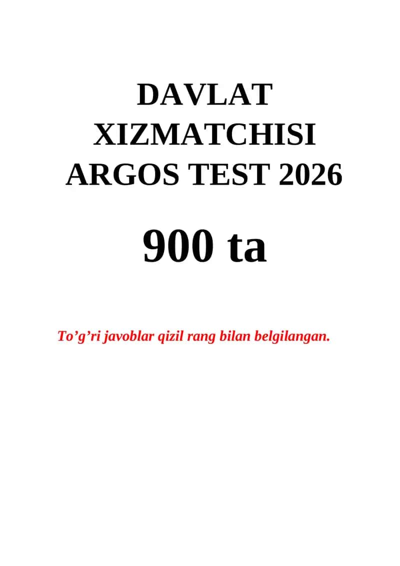DAVLAT XIZMATCHISI ARGOS TEST 2026