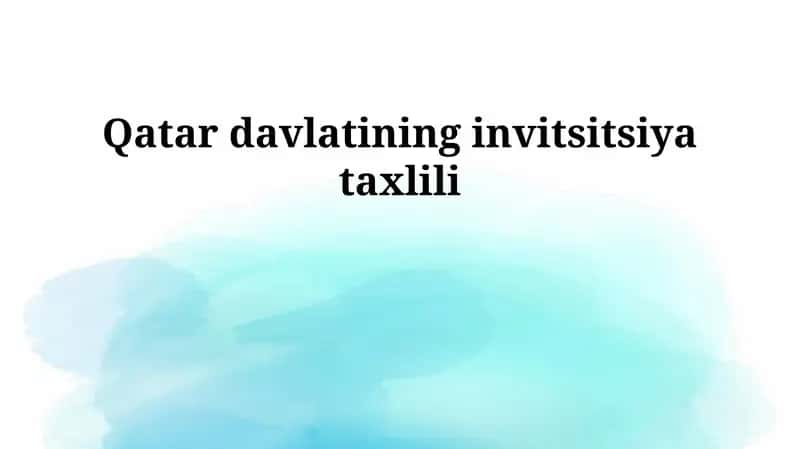 Qatar davlatining invitsitsiya taxlili