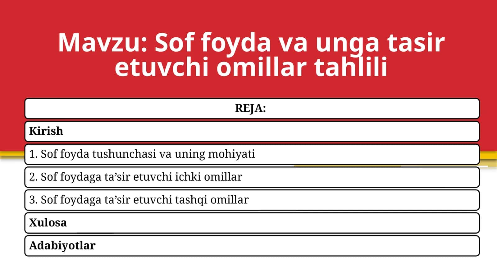 Sof foyda va unga tasir etuvchi omillar tahlili