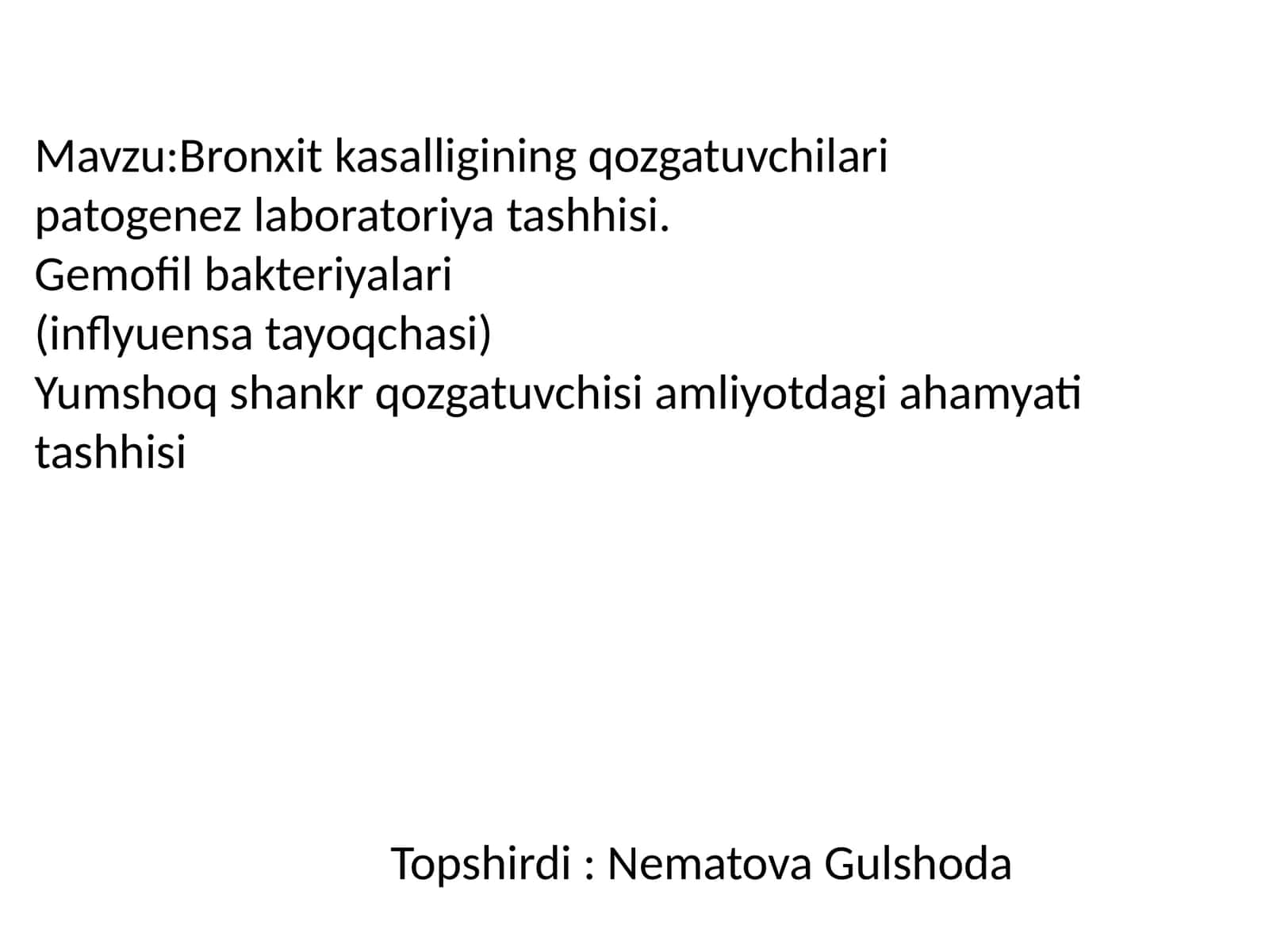 Bronxit kasalligining qozgatuvchilari patogenez laboratoriyatashhisi