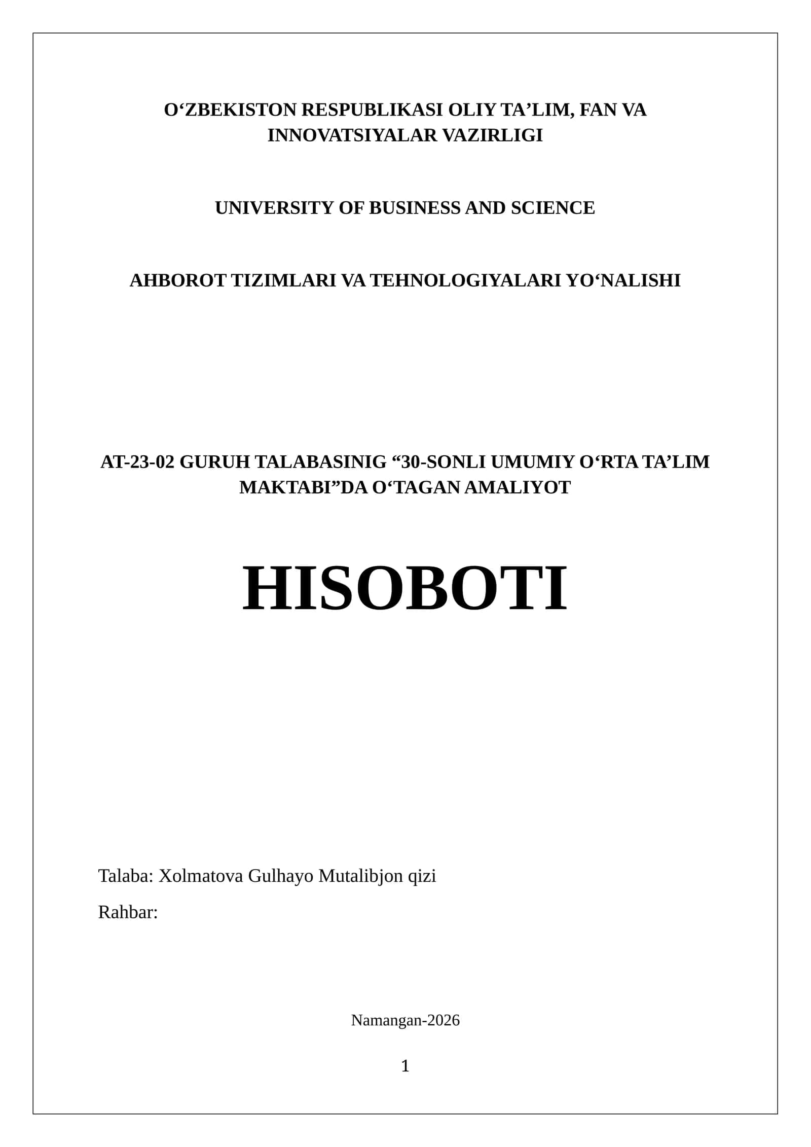 AMALIYOT HISOBOTI. Maktab informatika fanidan.